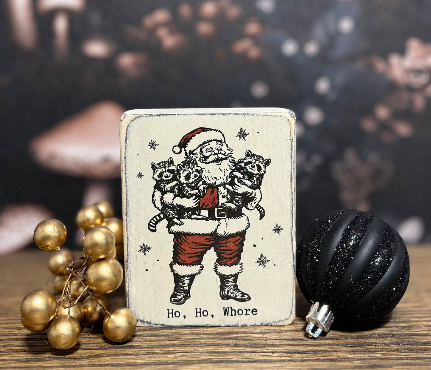 Ho Ho Whore Christmas Sign