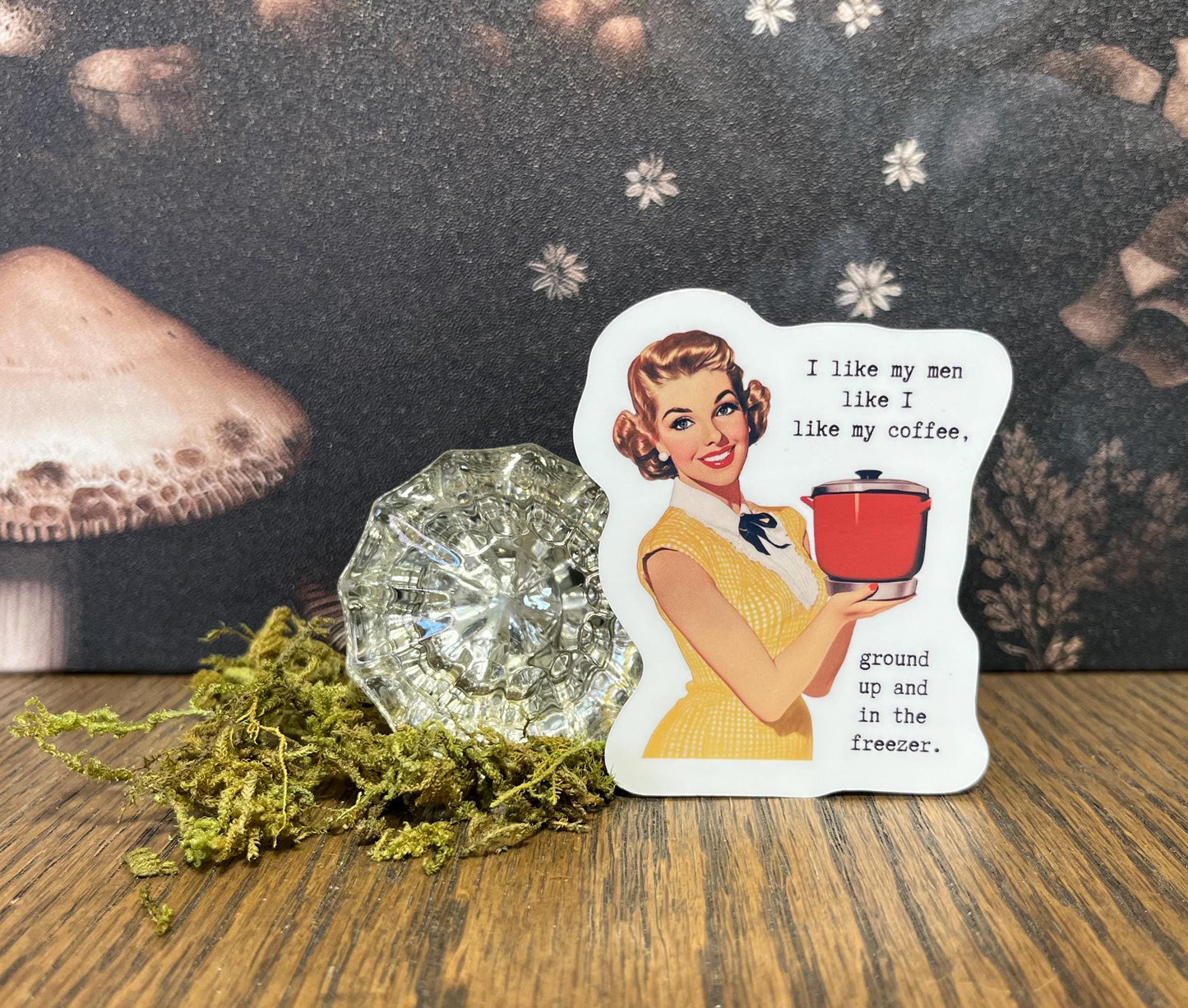 I like my men like I like my coffee, Sticker, Fridge Magnet, e-reader Kindle Sticker, Water Bottle Sticker, Laptop Sticker, Vintage women