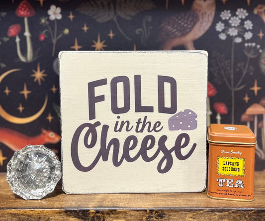 Fold in the Cheese Decorative Block