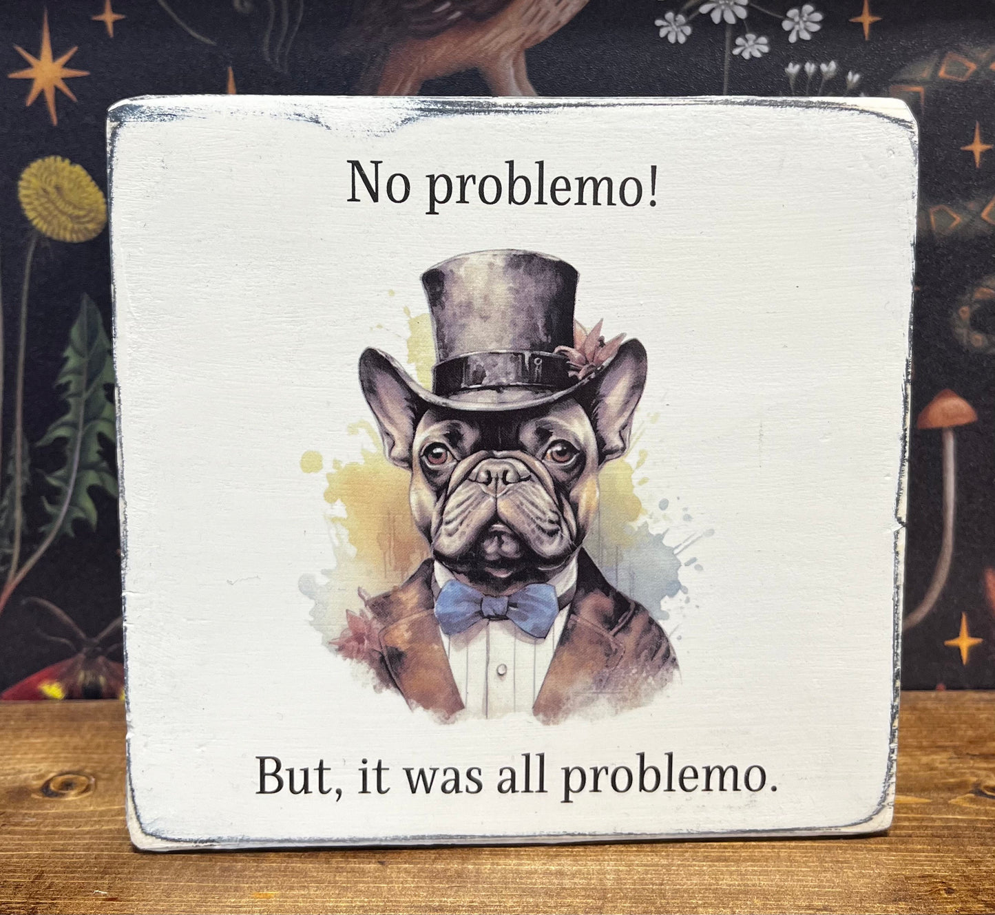 No problemo! Decorative Block, Funny Signs, Funny Gift