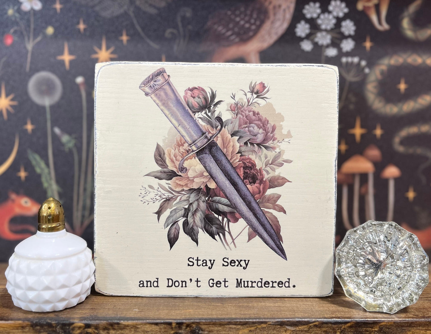 Stay Sexy and Don’t Get Murdered Block, Funny Signs, Funny Gifts, True Crime