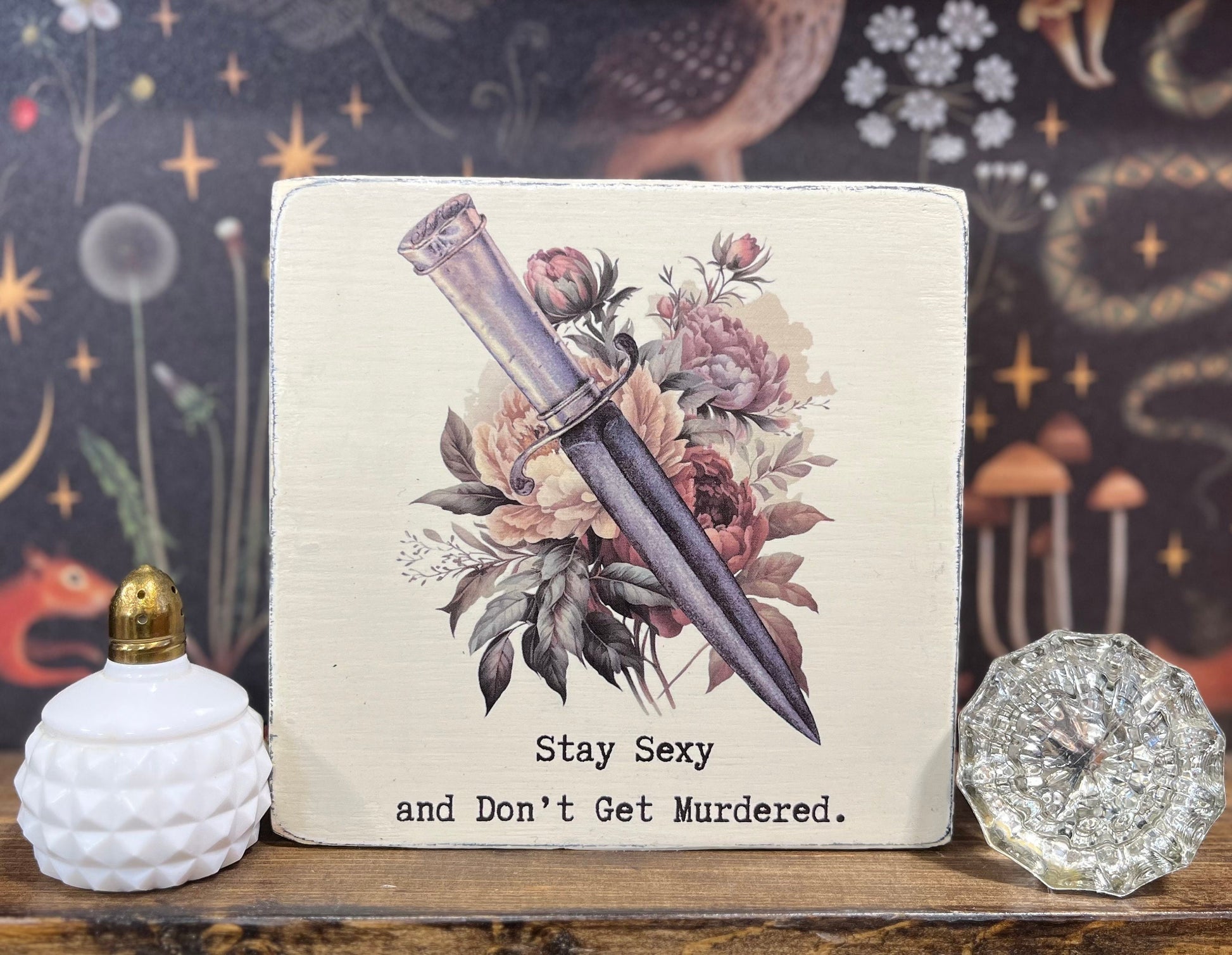 Stay Sexy and Don’t Get Murdered Block, Funny Signs, Funny Gifts, True Crime