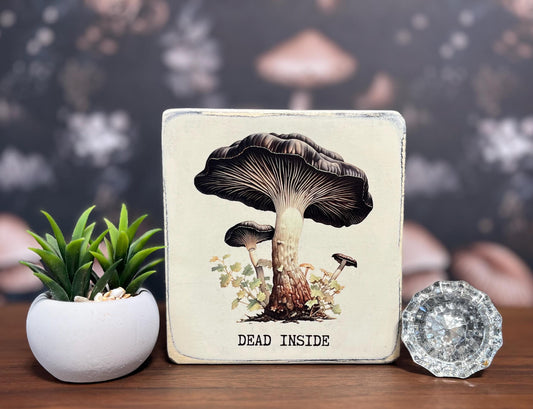 Dead Inside Decorative Block, Funny Signs, Funny Gifts