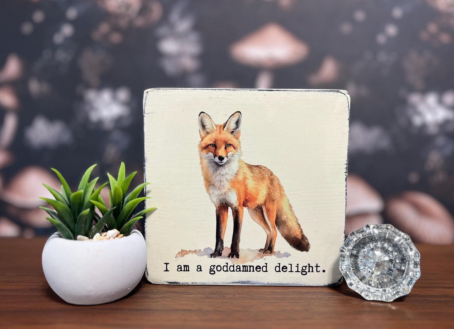 I am a Goddamned Delight Decorative Block, Funny Sign, Wooden Sign