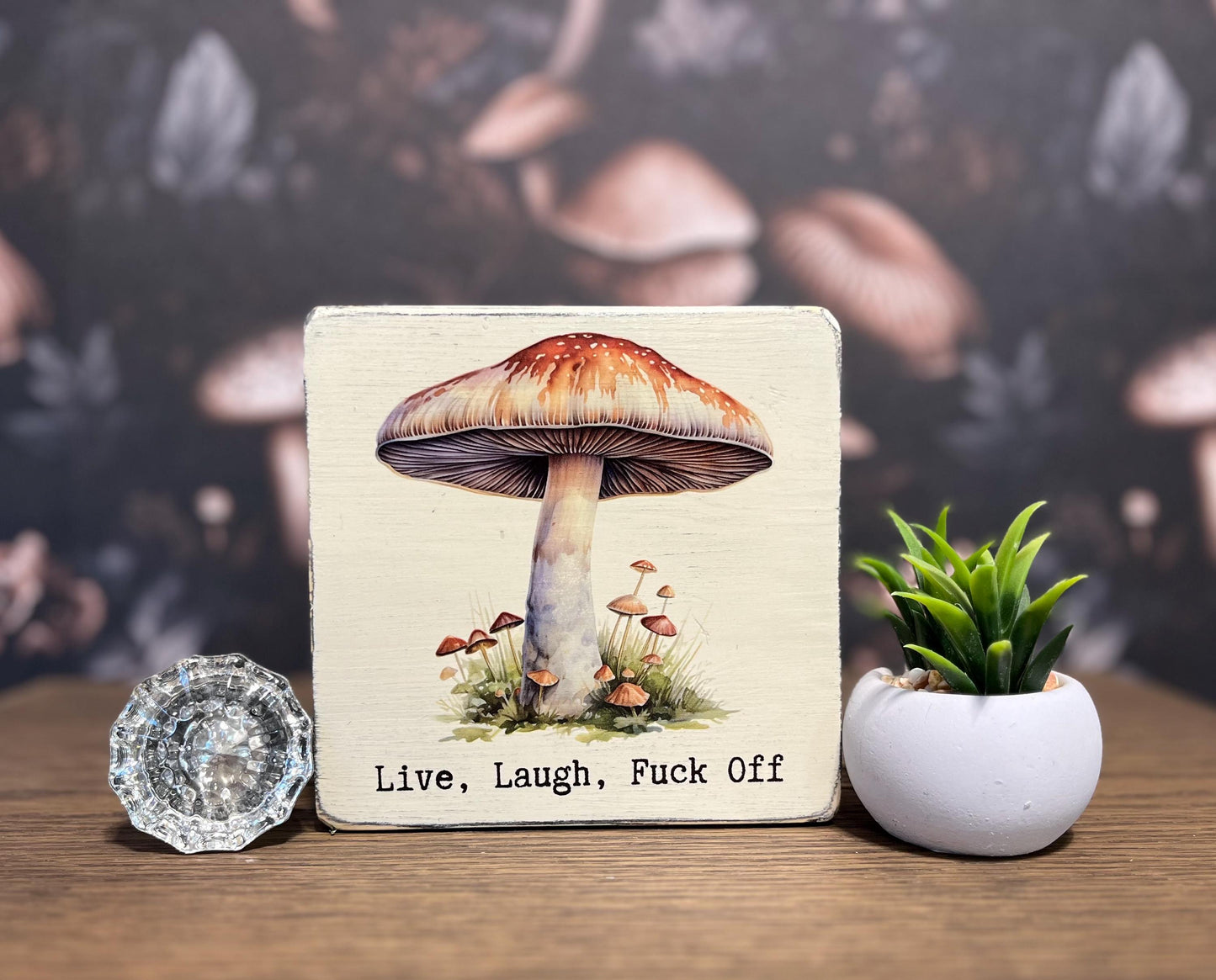 Live, Laugh, Fuck Off Decorative Block, Funny Sign, Funny Gift