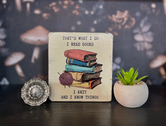 That’s what I do, I read books, I knit, Book Lover
