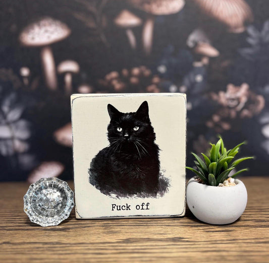 Fuck off, Decorative Block, Funny Signs, Funny Gifts