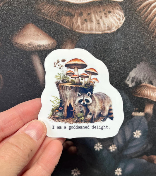 I am a Goddamned delight, Raccoon Sticker, Fridge Magnet, e-reader Kindle Sticker, Water Bottle Sticker, Laptop Sticker