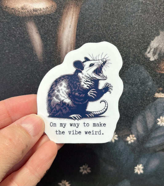 On my way to make the vibe weird, Possum Sticker, Fridge Magnet, e-reader Kindle Sticker, Water Bottle Sticker, Laptop Sticker