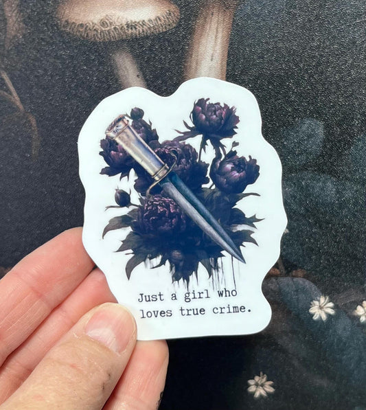 Just a girl who loves true crime, Sticker, Fridge Magnet, e-reader Kindle Sticker, Water Bottle Sticker, Laptop Sticker, True Crime
