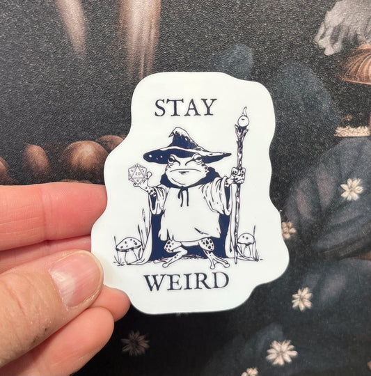 Stay Weird Sticker, Magnet, e-reader Kindle Sticker, Water Bottle Sticker, Dungeons & Dragons, DnD gift, Dnd humour, Frog dnd