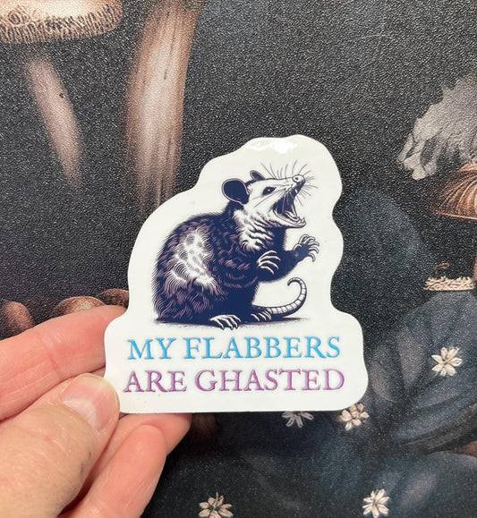 My Flabbers are Ghasted, Possum, Sticker, Fridge Magnet, e-reader, Kindle Sticker, Water Bottle Sticker, Laptop Sticker