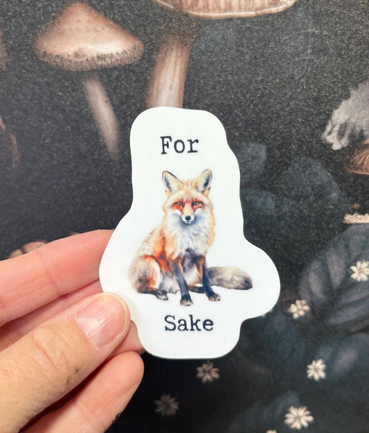 For Fox Sake, Fox, Sticker, Fridge Magnet, e-reader Kindle Sticker, Water Bottle Sticker, Laptop Sticker