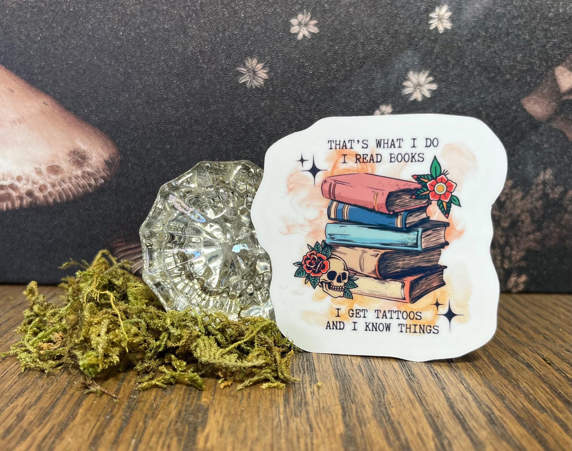 That's what I do, I read books, I get tattoos, Bookish Sticker, Fridge Magnet, Kindle Sticker, Water Bottle Sticker, Laptop Sticker